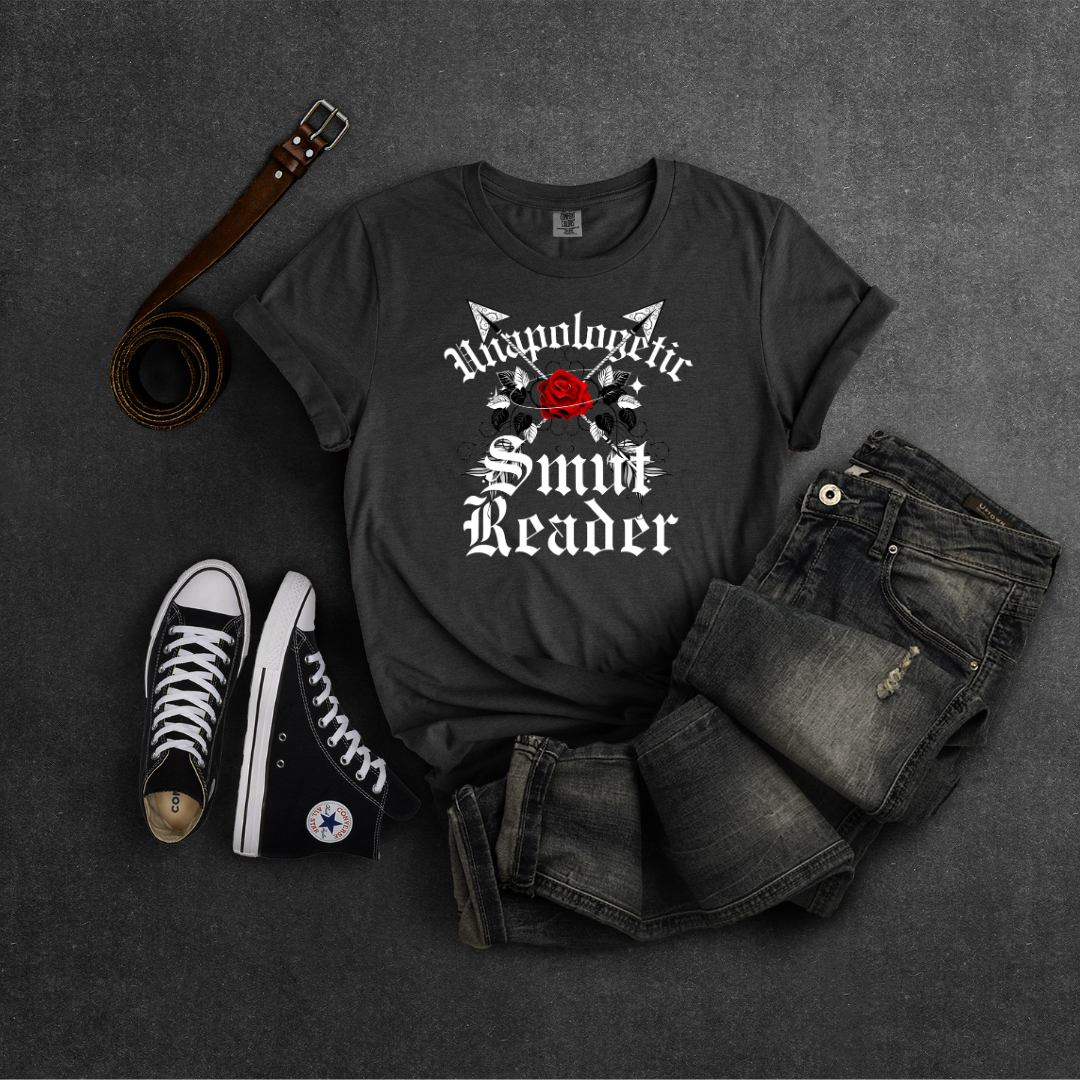 Unapologetic Smut Reader Reader Tee