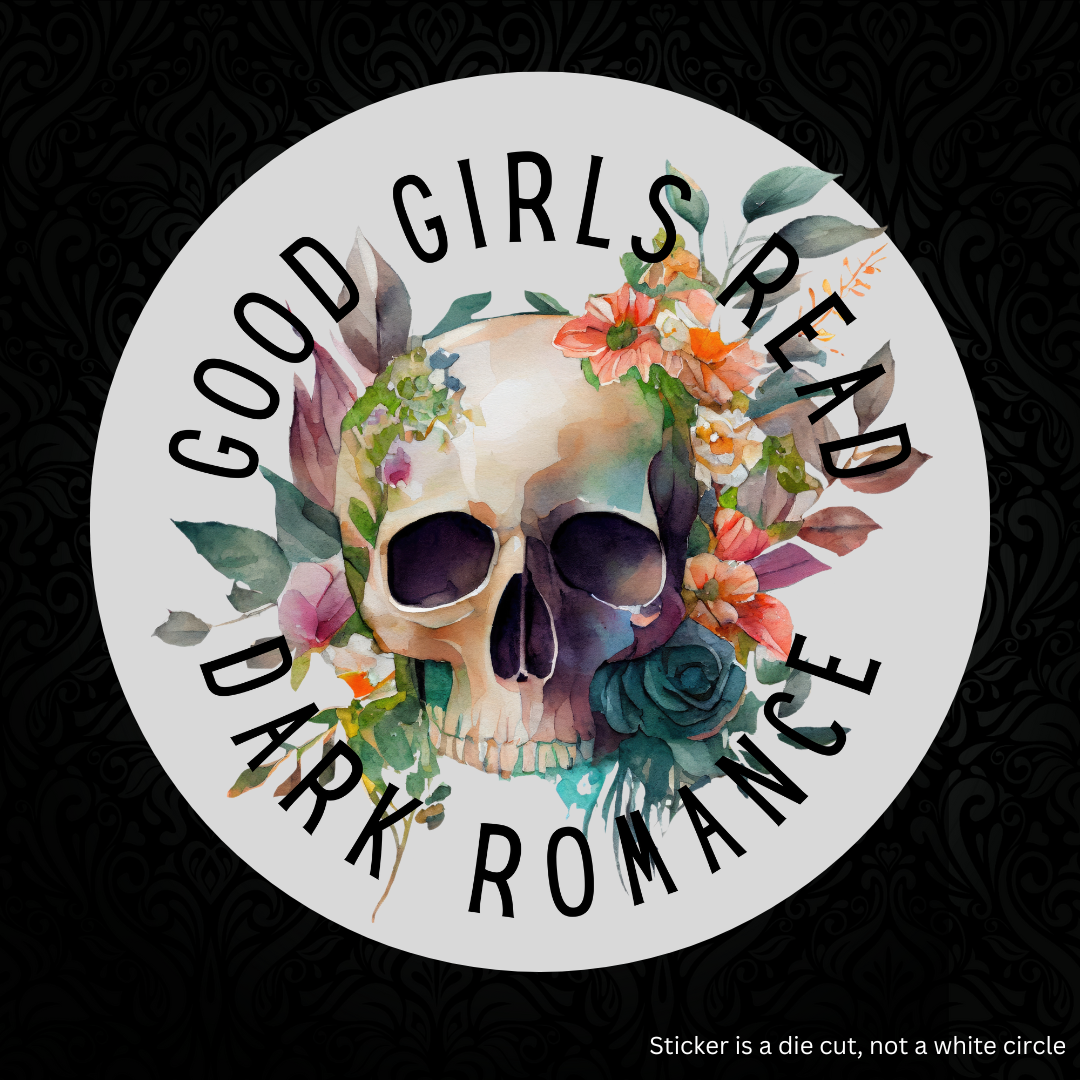 Good Girls Read Dark Romance Vinyl Sticker