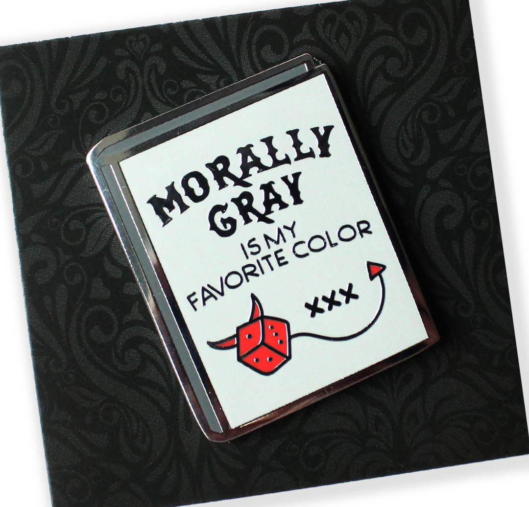 Morally Gray Enamel Pin